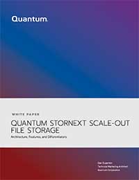 Quantum StorNext Scale-out File System - Architecture, Features, and Differentiators